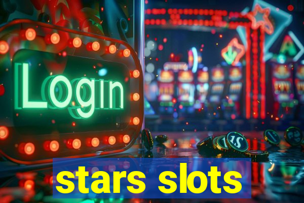 stars slots