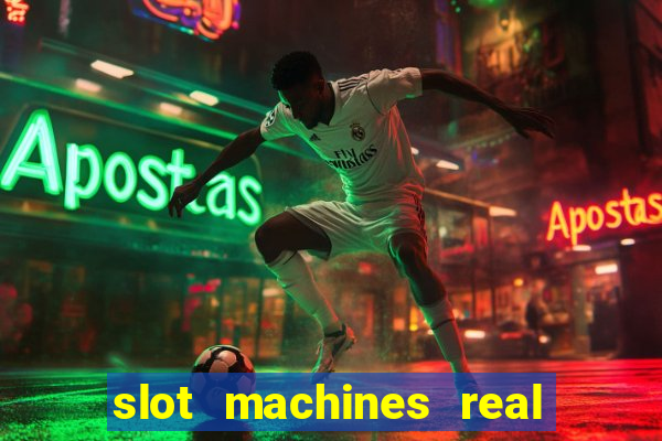 slot machines real money online