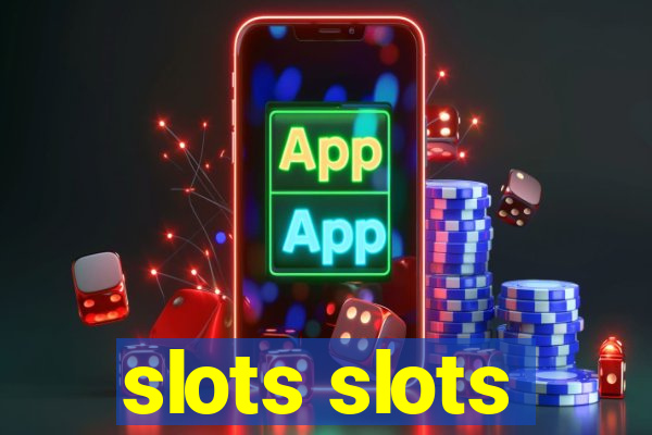 slots slots