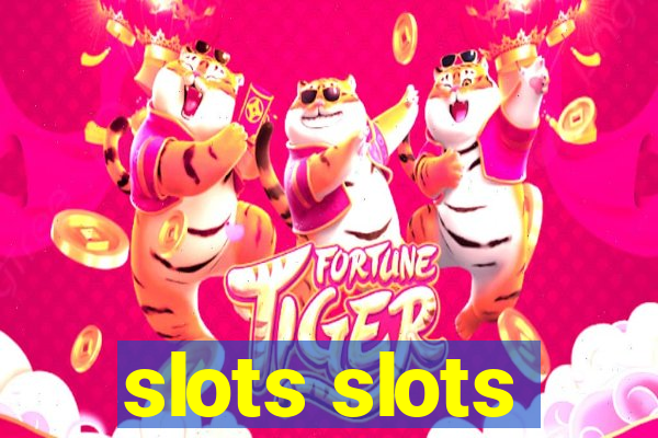 slots slots