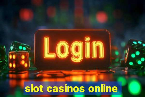 slot casinos online