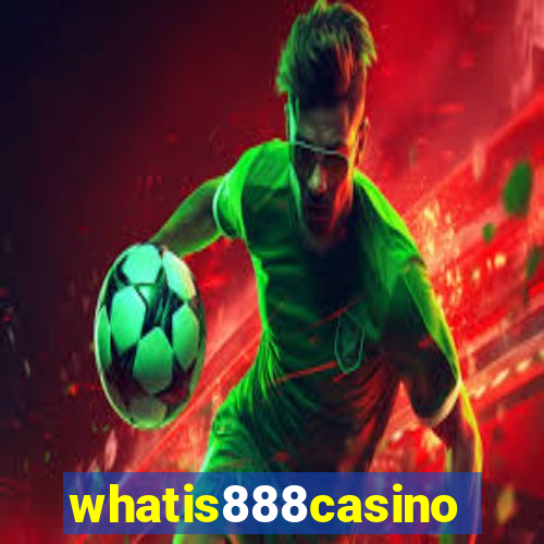 whatis888casino