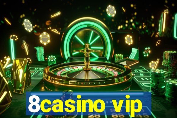 8casino vip