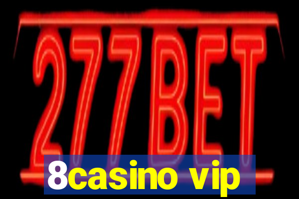 8casino vip