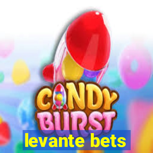 levante bets