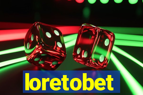 loretobet