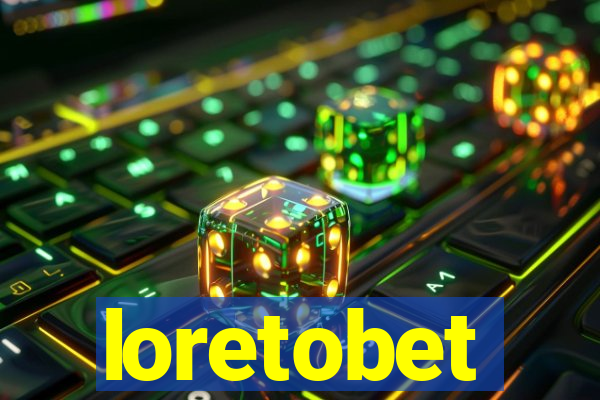 loretobet