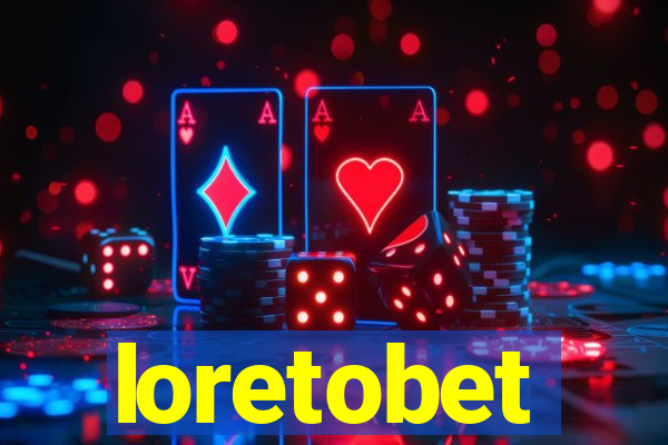 loretobet