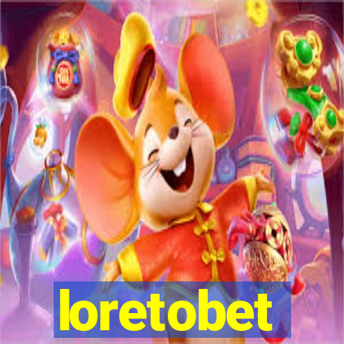 loretobet