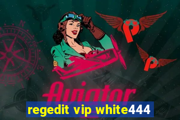 regedit vip white444