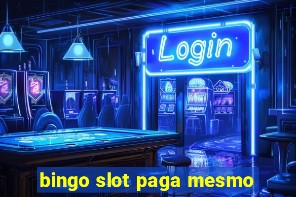 bingo slot paga mesmo