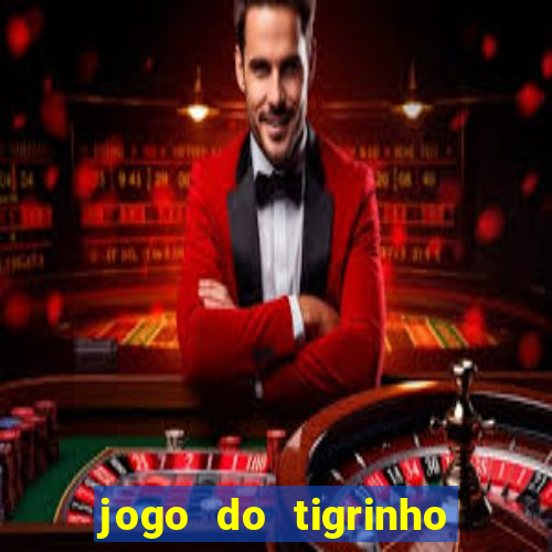 jogo do tigrinho da china