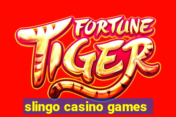 slingo casino games