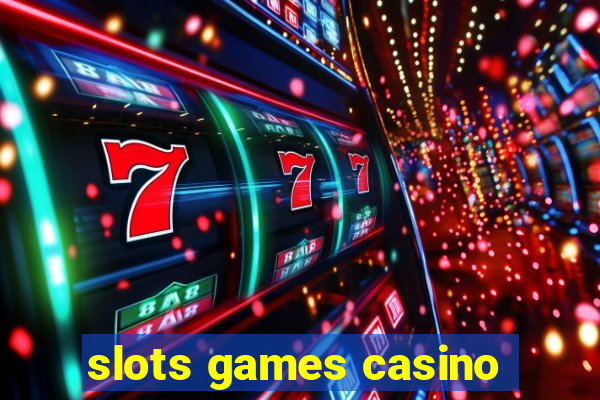 slots games casino