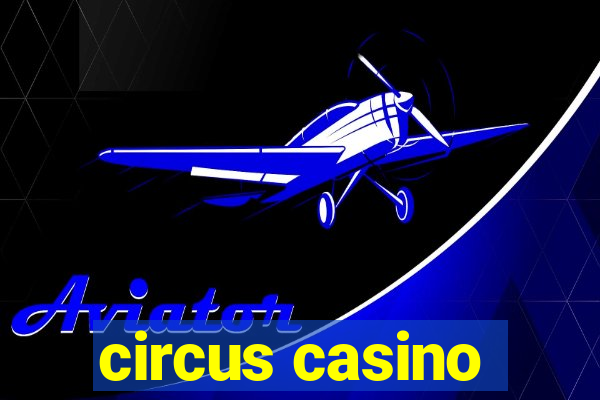 circus casino