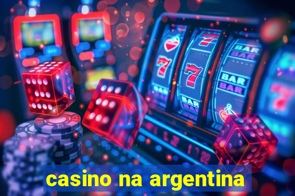 casino na argentina