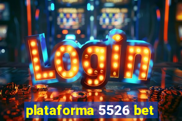 plataforma 5526 bet