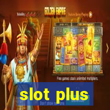 slot plus