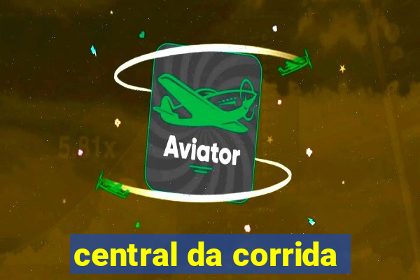 central da corrida