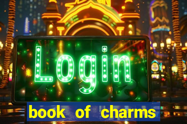 book of charms slot free