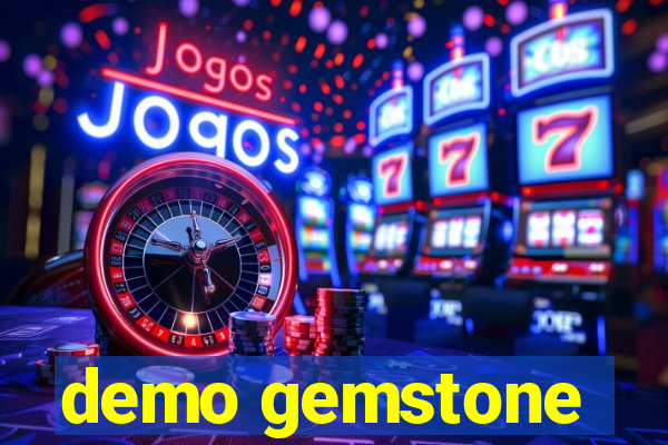 demo gemstone