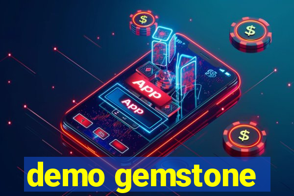 demo gemstone