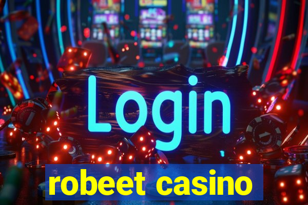 robeet casino