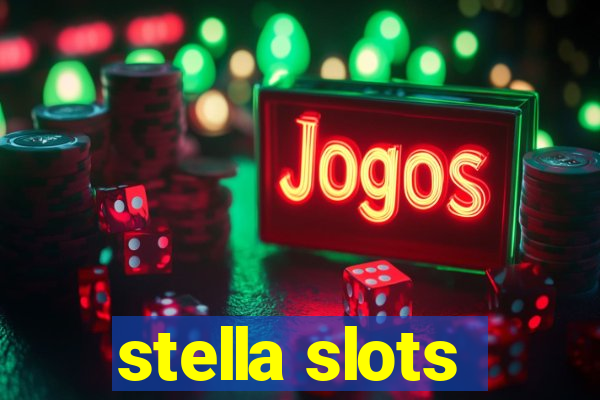 stella slots