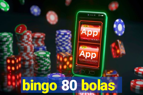 bingo 80 bolas