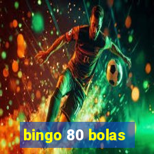 bingo 80 bolas