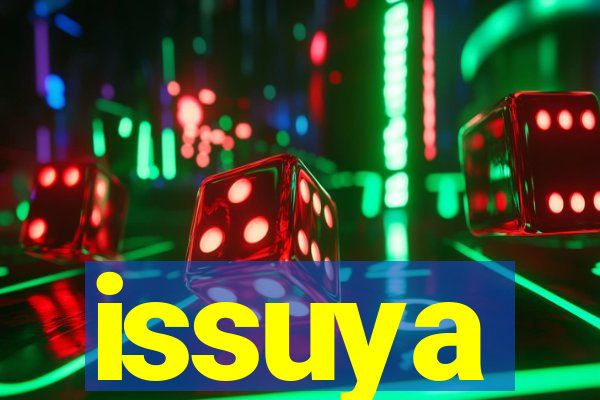 issuya