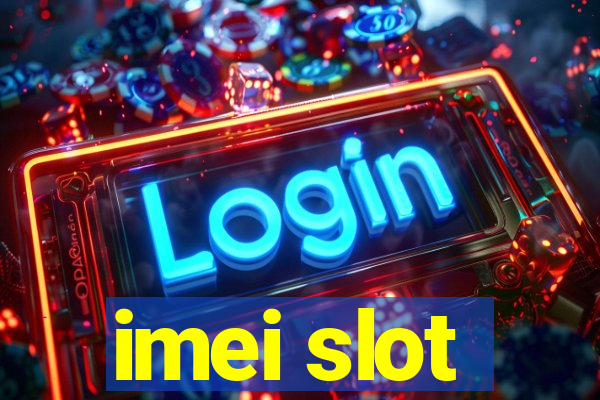 imei slot