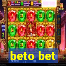 beto bet