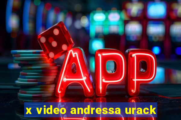 x video andressa urack