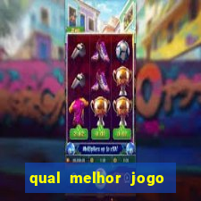 qual melhor jogo de slot