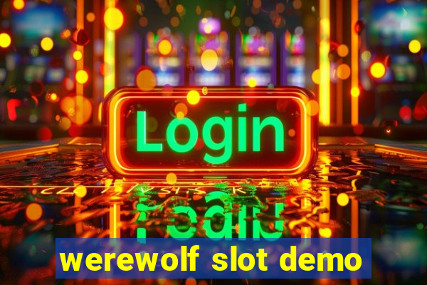 werewolf slot demo