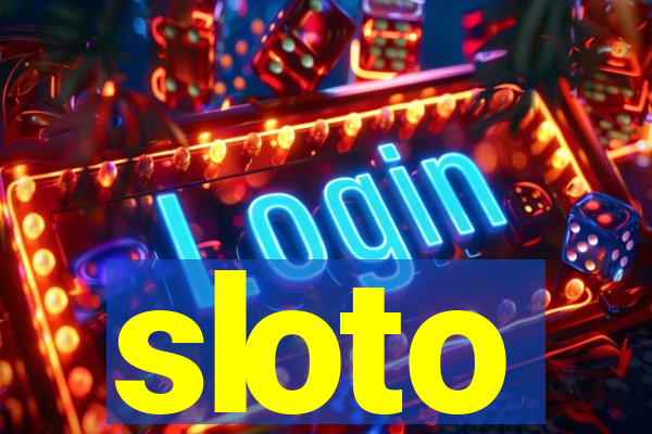 sloto