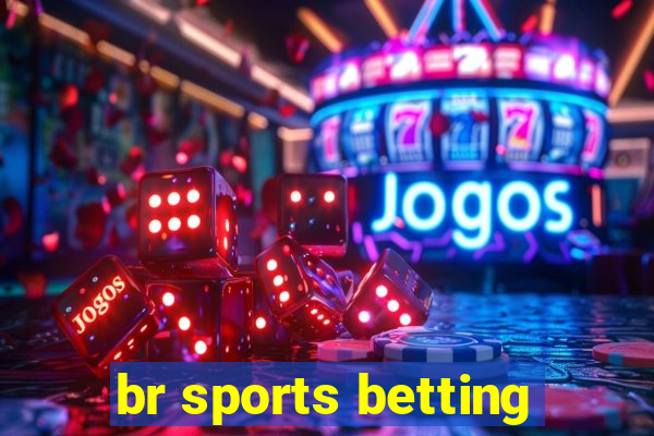 br sports betting