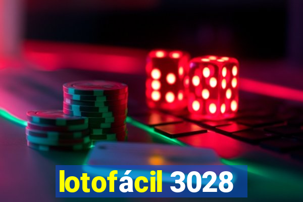 lotofácil 3028