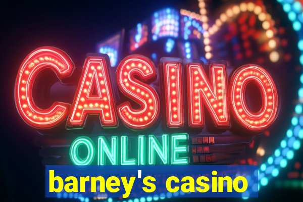 barney's casino