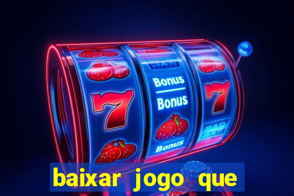 baixar jogo que ganha dinheiro no pix