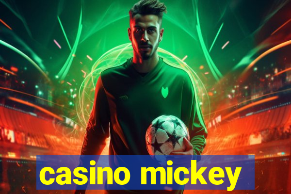 casino mickey