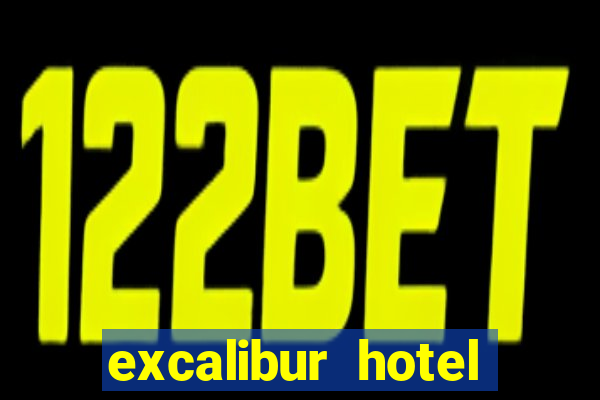 excalibur hotel casino booking