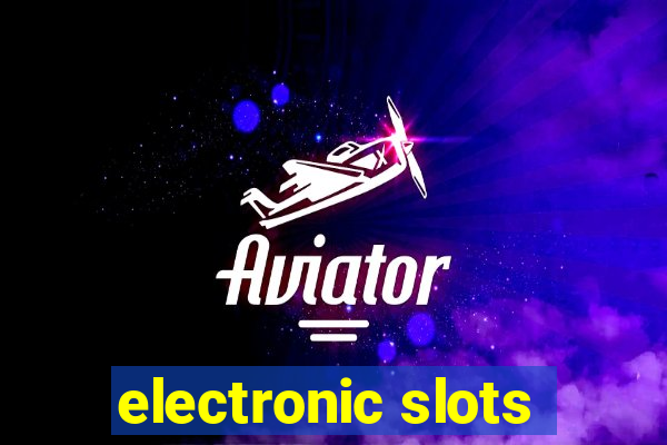 electronic slots