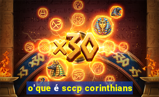 o'que é sccp corinthians