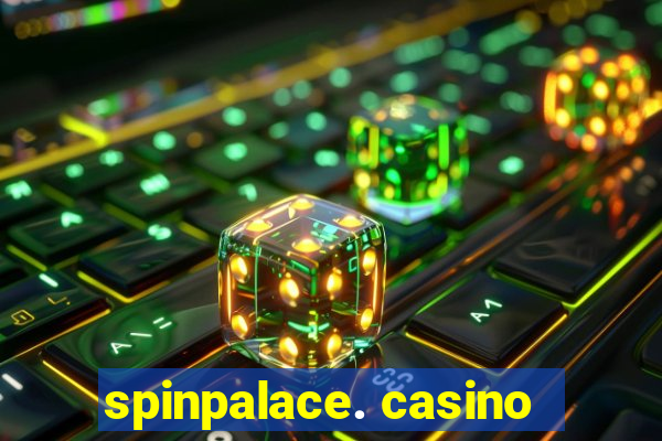 spinpalace. casino