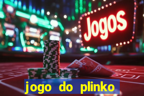 jogo do plinko paga mesmo