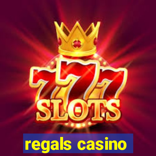 regals casino