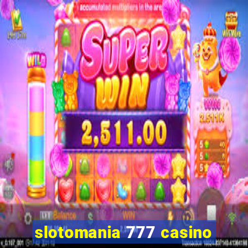 slotomania 777 casino