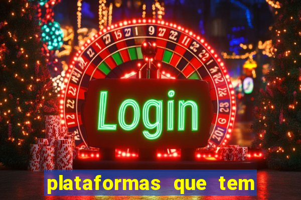 plataformas que tem o fortune tiger